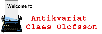 Welcome to Antikvariat Claes Olofsson, Hgansgatan 1 A,
  Uppsala, Sweden